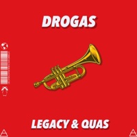 Drogas - Single - LegacyOfficial & Quas