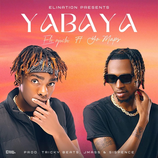 Yabaya (feat. Yo Maps) - Single