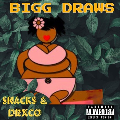 Big Draws (feat. Drxco) - Single