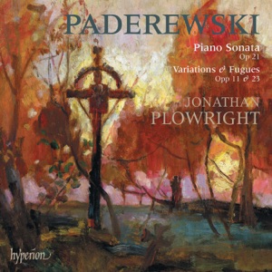 Paderewski: Piano Sonata & Variations