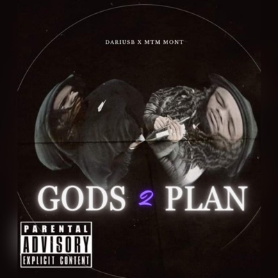 Gods Plan 2 (feat. Mtm mont) - Single
