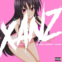XANz - Single - $teven Cannon & PAYSO