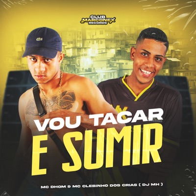Vou Tacar e Sumir - Single