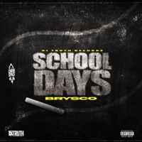 School Days - Single - Brysco & DiTruth