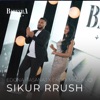 Sikur rrush - Single