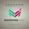 Somehow (feat. Bright Lights) - Dash Berlin & 3LAU lyrics