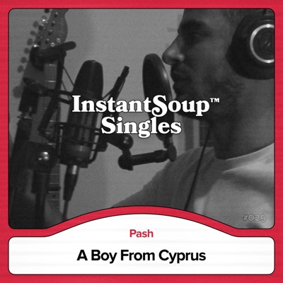A Boy From Cyprus (feat. Pash) - Single