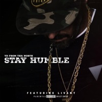 STAY HUMBLE (feat. LIVANT) - Single - YD From Tha North