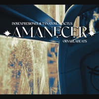 Amanecer - Single - Dosexpresiones, TanatosLakactus & OrvarlaBeats