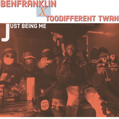 Just Being Me (feat. TooDifferent Twan) - Single
