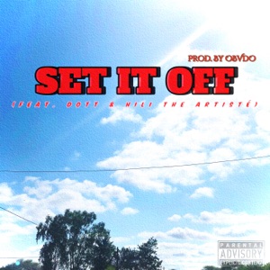 SET IT OFF (feat. Dintleonthetrack & HiLi)