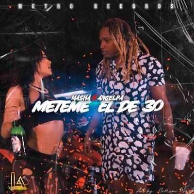 Meteme El De 30 (feat. Masha) - Single