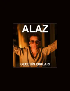 Dengarkan Alaz, tonton video musik, baca bio, lihat tanggal tur & lainnya!