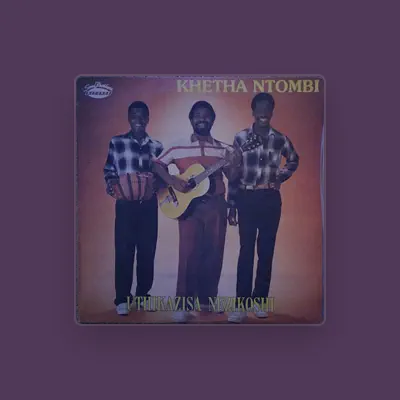 Listen to Uthikazisa Nezikoshi, watch music videos, read bio, see tour dates & more!