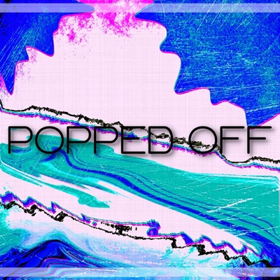 Popped Off - Single