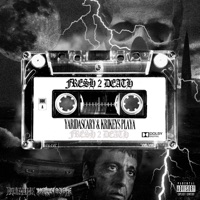 Fresh 2 Death (Side A) [feat. KRIKEYS PLAYA] - EP - YARIDASCARY
