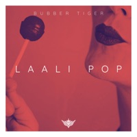 Laali Pop - Single - Bubber Tiger