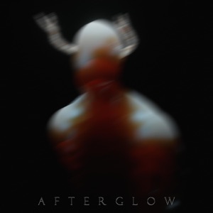 Afterglow - EP