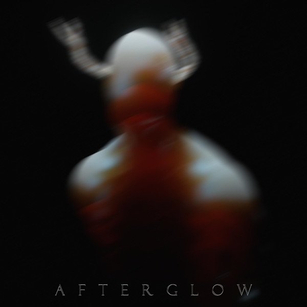 Afterglow - EP
