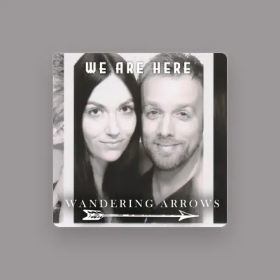 Listen to Wandering Arrows, watch music videos, read bio, see tour dates & more!