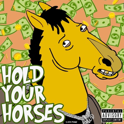 HOLD YOUR HORSES (feat. prodphong) - Single