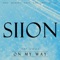 On My Way (feat. Jiselle) - Siion lyrics
