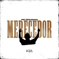 Merecedor - Single - Mc Riquinho