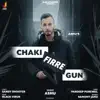 Ashu - Chaki Firre Gun