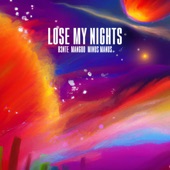Lose My Nights (Radio Edit) artwork