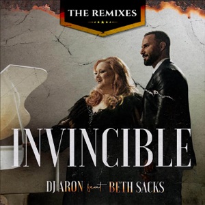 Invincible the Remixes - Single (feat. Beth Sacks) - Single