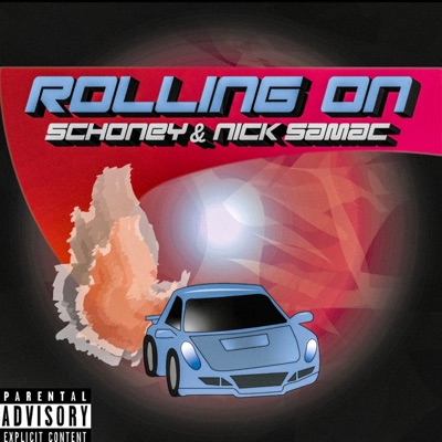 Rolling On (feat. Nick Samac) - Single