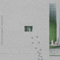Hold You - Single - Kazukii & Direct