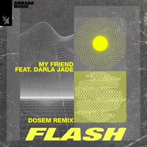 Flash (feat. Darla Jade) [Dosem Remix]