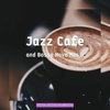 Relaxing Music - Bossa Nova Lounge Club, Cafe Jazz Deluxe & Bossa Jazz Instrumental