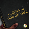 God on Time - Chronic Law