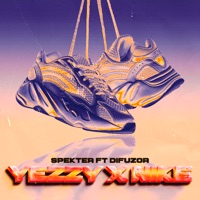 Yezzy X Nike (feat. Difuzor) - Single - Spekter