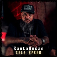 Santa Unção - Single - Cela Efeso