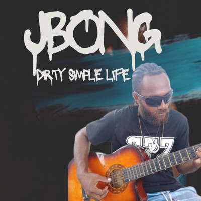 Dirty Simple Life - Single