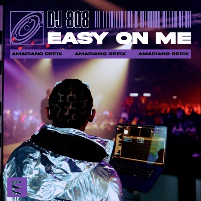 Easy on Me (Amapiano Refix) - Single
