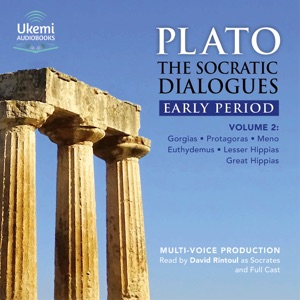 The Socratic Dialogues: Early Period : Volume 2: Gorgias, Protagoras, Meno, Euthydemus, Lesser Hippias, Greater Hippias