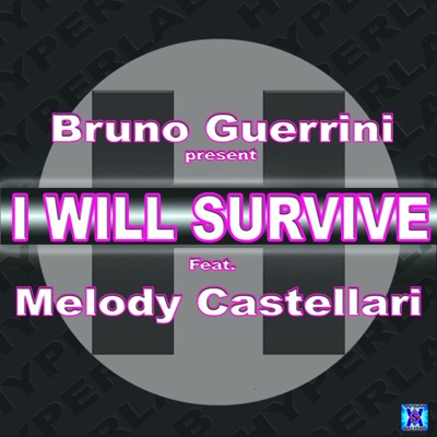 I Will Survive (feat. Melody Castellari) - Single