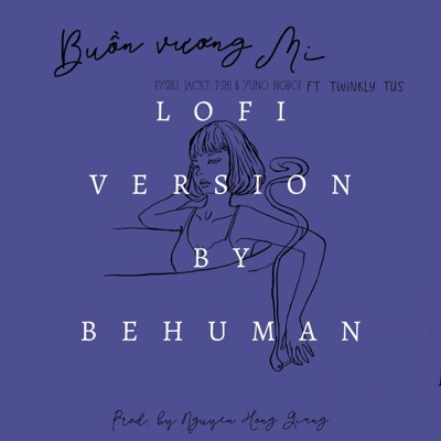 Buồn Vương Mi (feat. Twkinly Tus) [Lofi] - Single