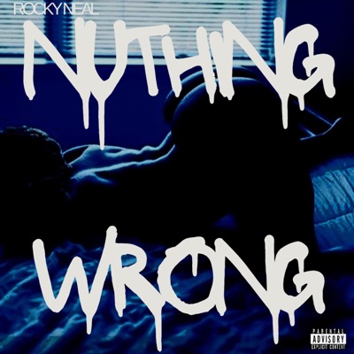 Nuthing Wrong - Single