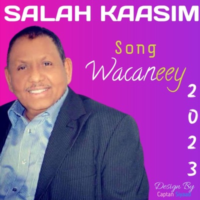 Salah Kaasim - Wacaneey