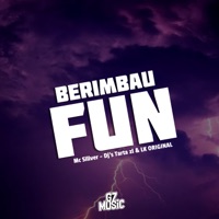 Berimbau Fun (feat. MC SILLVEER) - Single - DJ LK ORIGINAL & DJ TARTA ZL