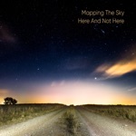 Mapping The Sky - Just Like Me