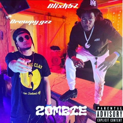 Zombies (feat. Drewpy gzz) - Single
