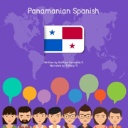 Panamanian Spanish: A Simple Guide to the Spanish Language of Panama (Unabridged)