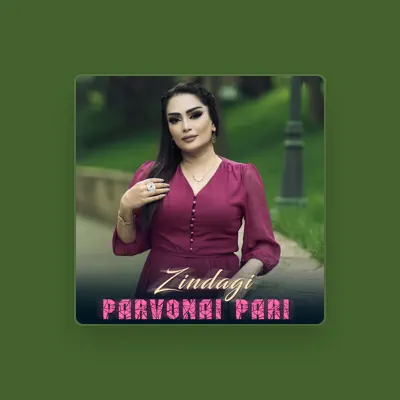 Listen to Parvonai Pari, watch music videos, read bio, see tour dates & more!