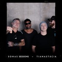 Tianastácia (Sonas Sessions) [Ao Vivo] - Tianastacia & Sonastério